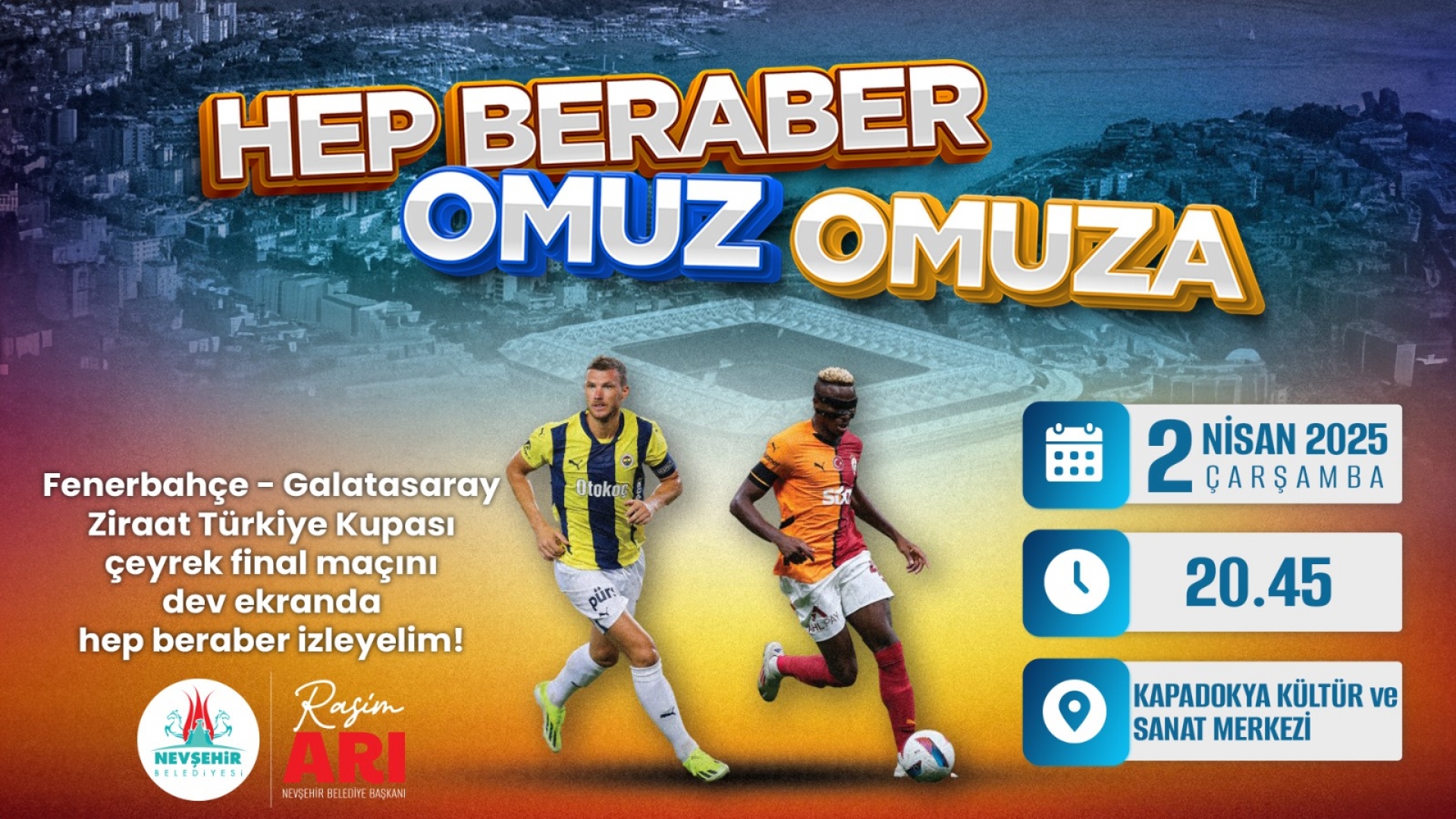 Nevşehir'de Derbi Heyecanı Dev Ekranda Yaşanacak