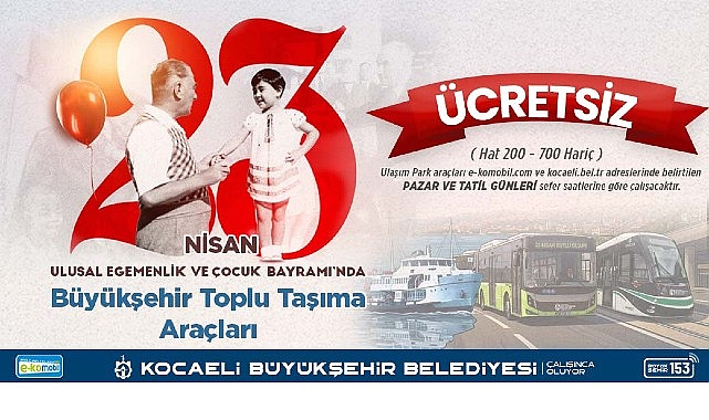 23 Nisan&rsquo;da Kocaeli&rsquo;de ulaşım &uuml;cretsiz