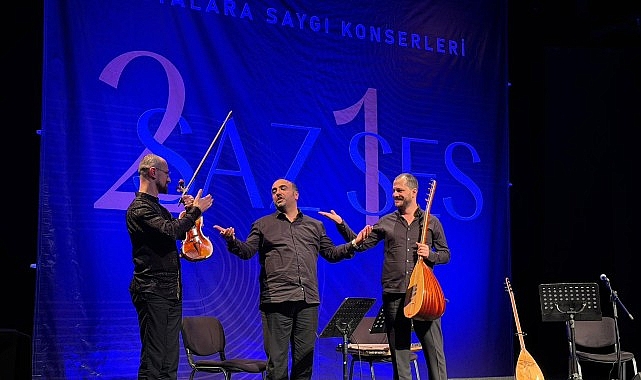 &ldquo;2Saz 1Ses&rdquo; Ustalara Saygı Konserleri sona erdi