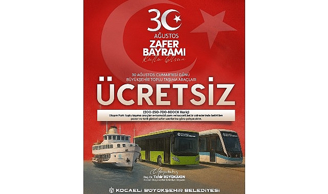 30 Ağustos'ta toplu ulaşım &uuml;cretsiz