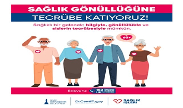 60+ Deneyim sağlık i&ccedil;in g&ouml;n&uuml;ll&uuml; oluyor