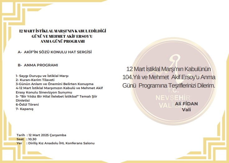 12 MART İSTİKLAL MARŞI&rsquo;NIN KABUL EDİLDİĞİ G&Uuml;N&Uuml; VE MEHMET AKİF ERSOY&rsquo;U ANMA G&Uuml;N&Uuml; PROGRAMI