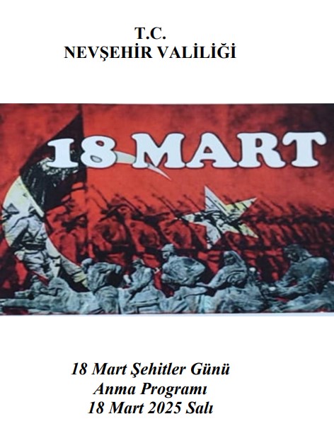 Nevşehir Valiliği Tarafından 18 Mart Şehitler G&uuml;n&uuml; Anma Programı D&uuml;zenleniyor