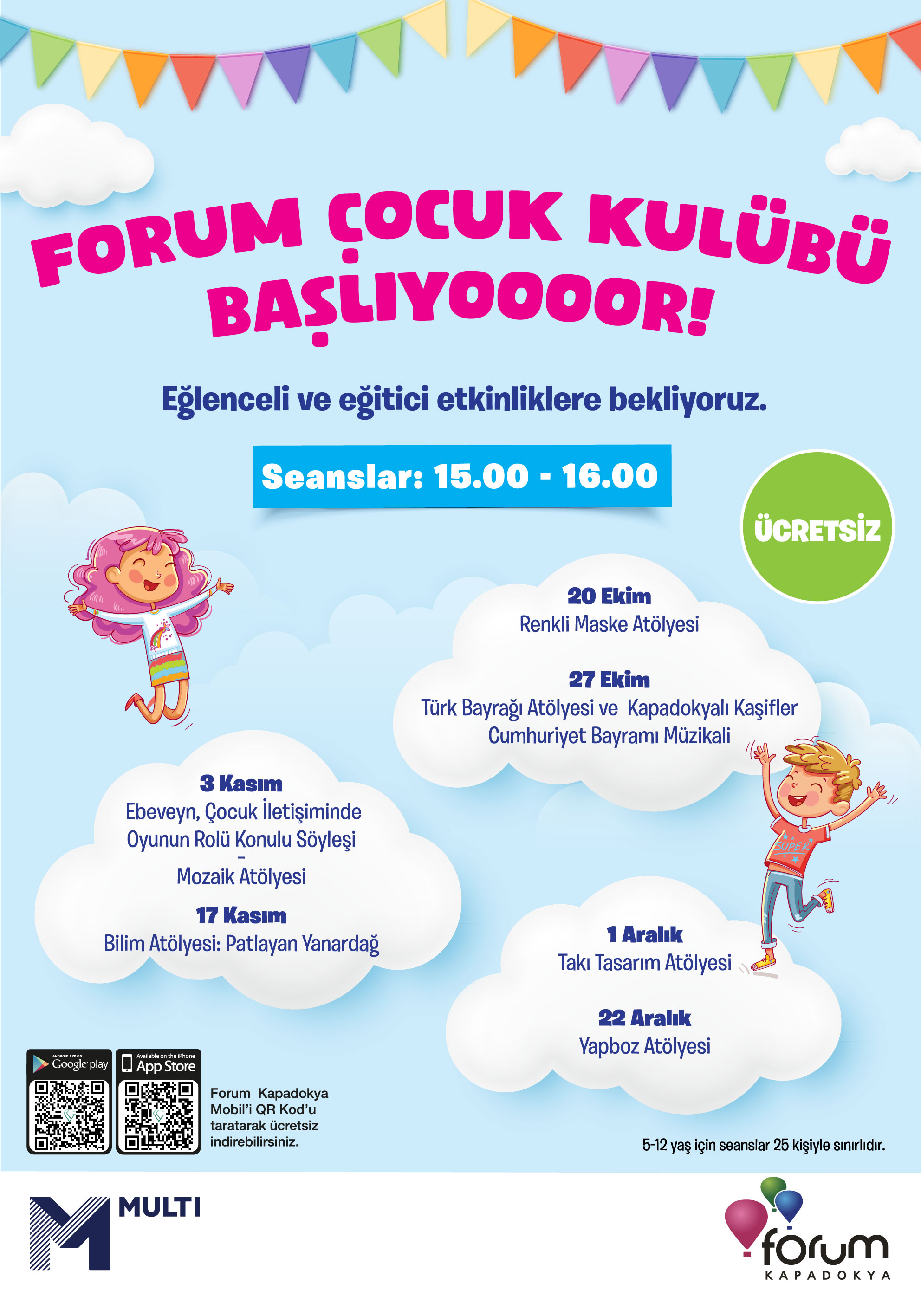 &ldquo;FORUM KAPADOKYA &Ccedil;OCUK KUL&Uuml;B&Uuml;&rdquo; RENKLİ İ&Ccedil;ERİKLERLE FORUM KAPADOKYA&rsquo; DA BAŞLIYOR!