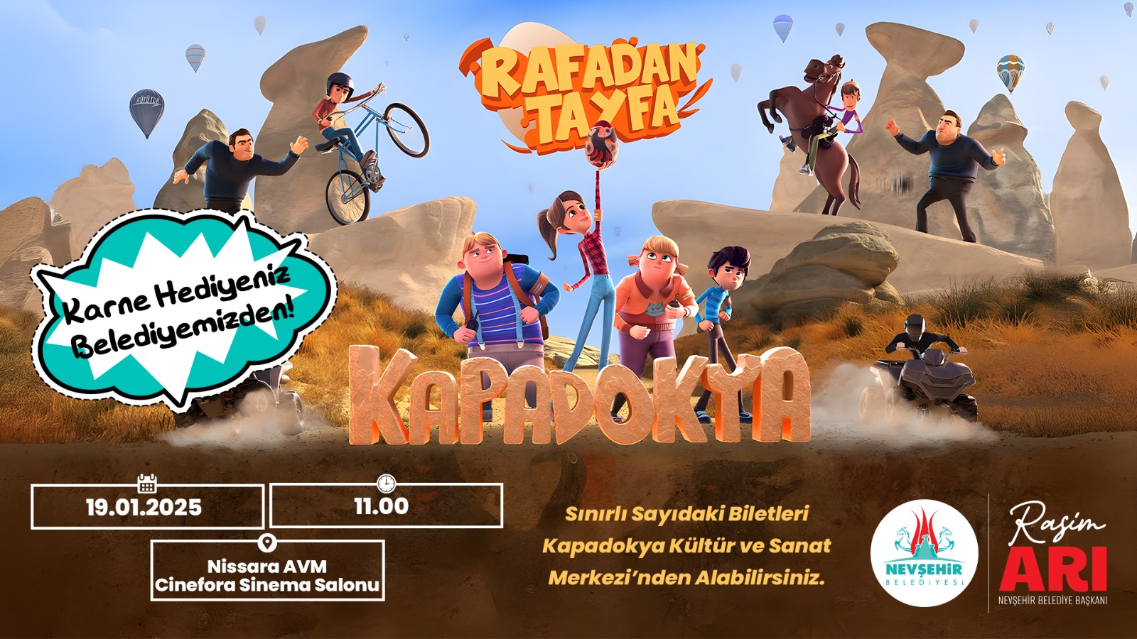 Rasim Amcalarından &Ouml;ğrencilere Karne Hediyesi &ldquo;Rafadan Tayfa Kapadokya&rdquo;