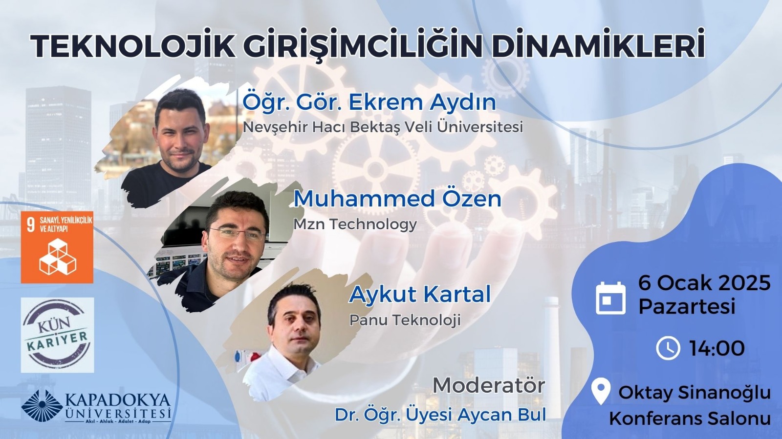 Kapadokya &Uuml;niversitesi Teknolojik Girişimciliğin Dinamikleri Konferansı