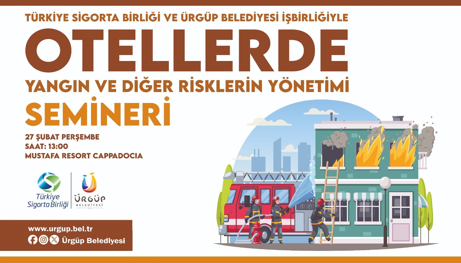 &Uuml;rg&uuml;p&rsquo;te Sigorta Semineri: Yangın ve risk y&ouml;netimi masaya yatırılacak