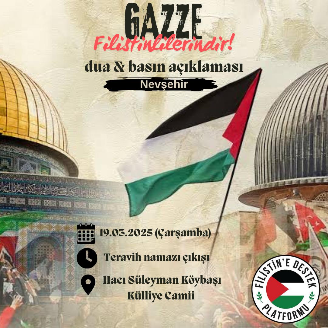 Nevşehir&rsquo;de Gazze İ&ccedil;in Birlikteyiz: Dua ve Basın A&ccedil;ıklamasına Davet
