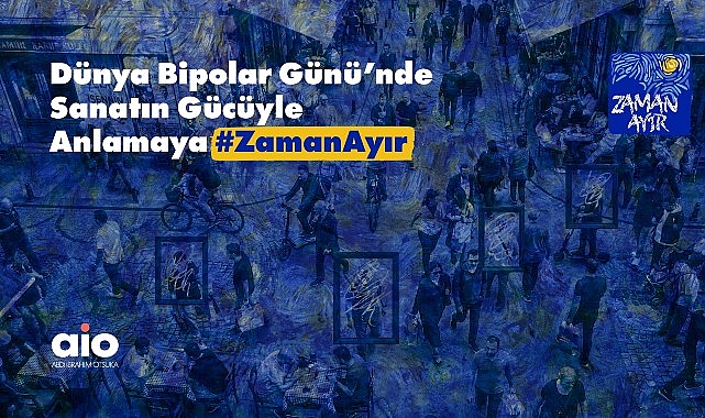 Abdi İbrahim Otsuka, D&uuml;nya Bipolar G&uuml;n&uuml;&rsquo;nde Sanatın G&uuml;c&uuml;yle "Anlamaya #ZamanAyır" Diyor