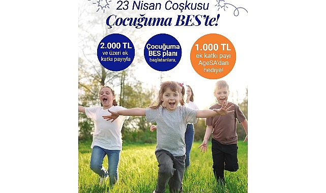 AgeSA&rsquo;dan 23 Nisan&rsquo;a &Ouml;zel 1.000 TL Ek Katkı Payı Fırsatı!