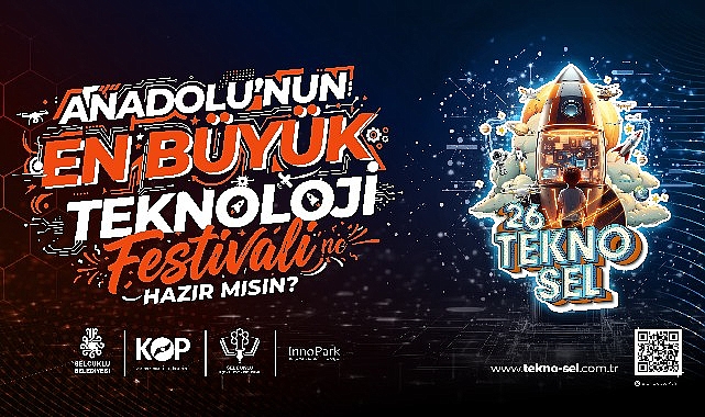 Anadolu'nun en b&uuml;y&uuml;k Teknoloji Festivali Sel&ccedil;uklu'da başlıyor