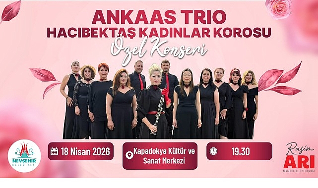 ANKAAS &Uuml;&ccedil;l&uuml;s&uuml; ve Hacıbektaş Kadınlar Korosu Konseri