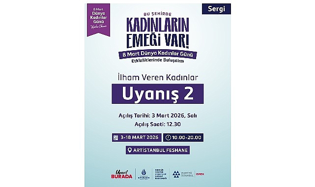 Artİstanbul Feshane&rsquo;de &ldquo;İlham Veren Kadınlar&rdquo; Buluşması