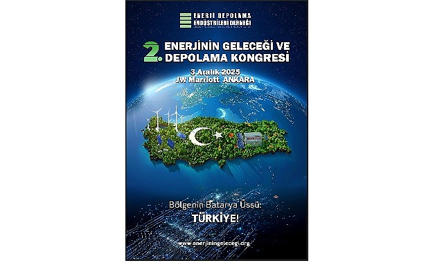 Arz G&uuml;venliğinden Depolama Ekosistemine: &lsquo;T&uuml;rkiye&rsquo;nin Yeni Enerji Stratejisi&rsquo; Şekilleniyor