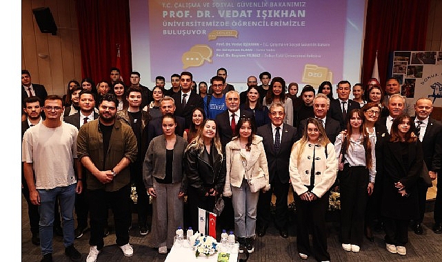 Bakan Işıkhan: &ldquo;Dokuz Eyl&uuml;l &Uuml;niversitesi Rekor Kırıyor&rdquo;