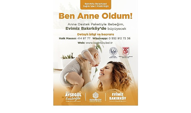 Bakırk&ouml;y Belediyesinden annelere destek