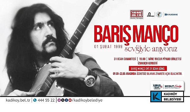 Barış Man&ccedil;o Kadık&ouml;y&rsquo;de Anılacak