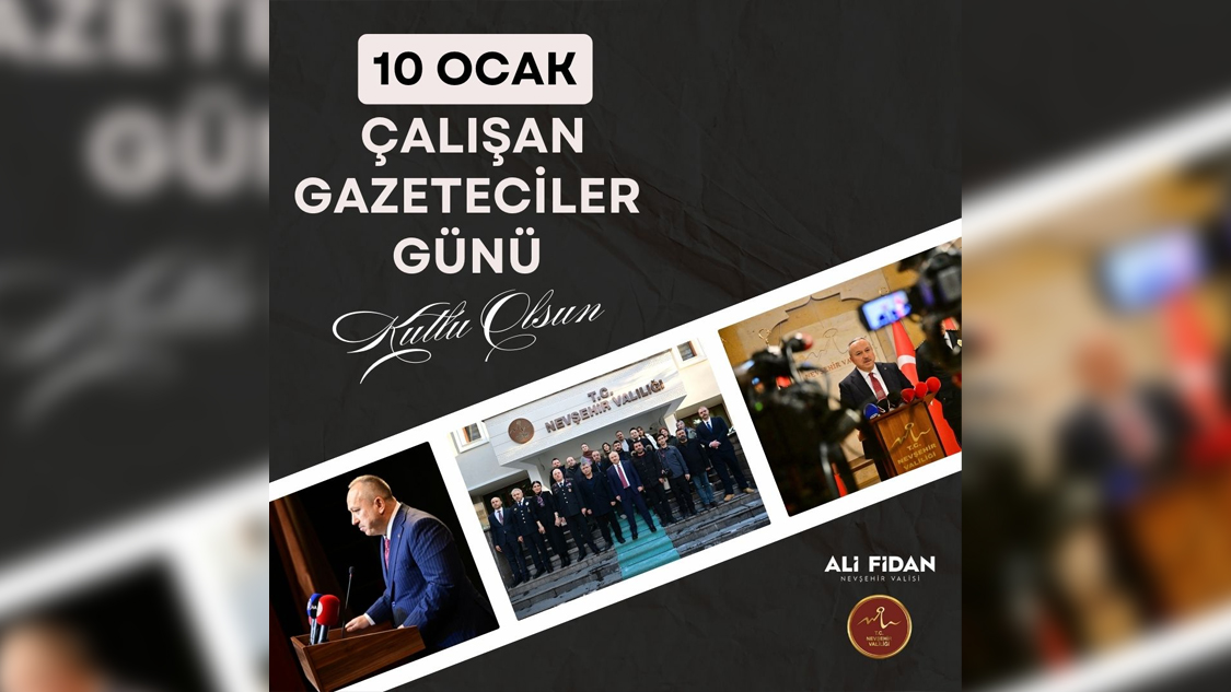 Vali Fidan: &ldquo;Gazeteciler Toplumun Vicdanı ve Sesidir&rdquo;