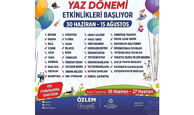 Başkan &Ccedil;er&ccedil;ioğlu ile Aydınlı &Ccedil;ocuklar Yaz Tatilinde Eğlenirken &Ouml;ğrenecek