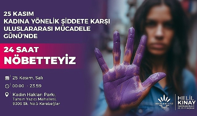 Başkan Kınay, Kadına Şiddete Karşı 24 Saat N&ouml;bet Tutacak