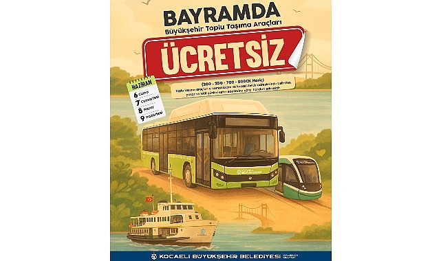 Bayram boyunca ulaşım &uuml;cretsiz