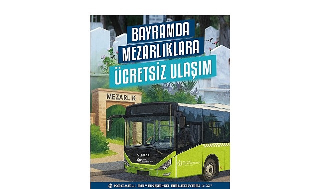Bayramda mezarlıklara &uuml;cretsiz ulaşım