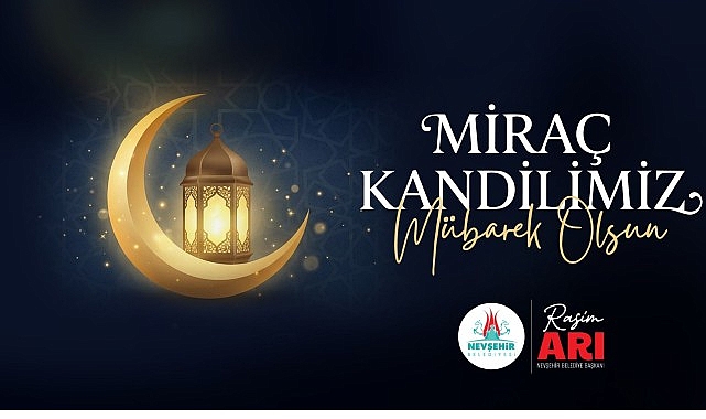Belediye Başkanımız Rasim Arı, Mira&ccedil; Kandilini Kutladı