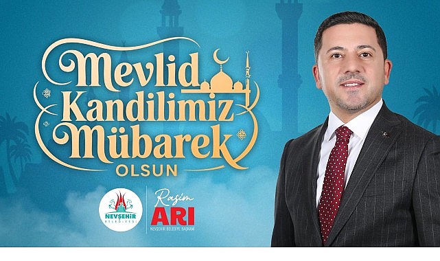 Belediye Başkanımız Rasim Arı&rsquo;dan Mevlid Kandili Mesajı