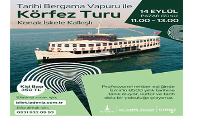 Bergama Vapuru ile İzmir K&ouml;rfezi&rsquo;nde Tarihe Yolculuk