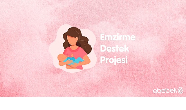 &lsquo;Bir Damla Bin Fayda&rsquo;: ebebek&rsquo;ten 100.000 Anneye Emzirme Desteği