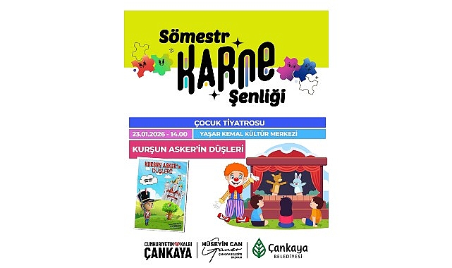 &Ccedil;ankaya&rsquo;dan &Ccedil;ocuklara &ldquo;S&ouml;mestr Karne Şenliği&rdquo;