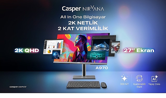 Casper Nirvana 27'' AIO A970 kurumsal verimlilik i&ccedil;in tasarlandı
