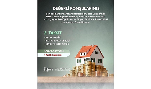 &Ccedil;eşme Belediyesinden vatandaşlara hatırlatma: Vergi &ouml;demelerinde son g&uuml;n 1 Aralık Pazartesi