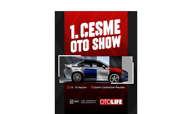 &Ccedil;eşme Oto Show başlıyor!