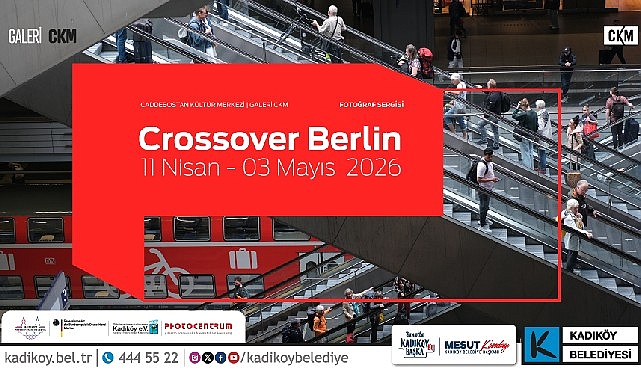 CKM&rsquo;de 'Crossover Berlin' Fotoğraf Sergisi