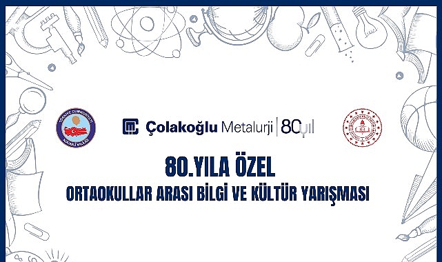 &Ccedil;olakoğlu Metalurji&rsquo;den Eğitime S&uuml;rd&uuml;r&uuml;lebilir Katkı