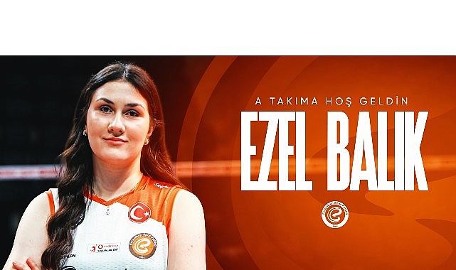 Eczacıbaşı Spor Kul&uuml;b&uuml; geleceğin yıldızlarını yetiştirmeye devam ediyor&hellip; Ezel Balık A Takımda!