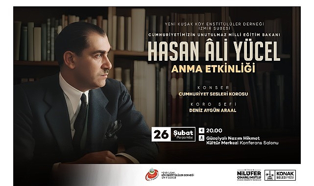 Eğitim neferi Hasan Ali Y&uuml;cel Konak&rsquo;ta anılacak