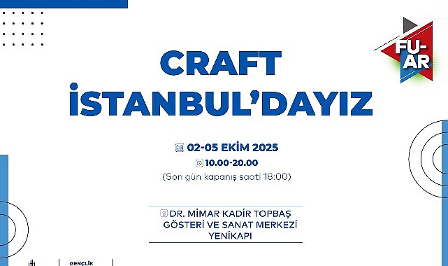 Enstit&uuml; İstanbul İSMEK 6. Craftistanbul Fuarı&rsquo;nda