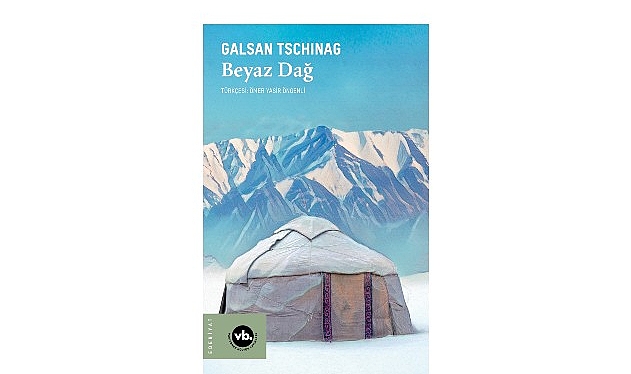 Galsan Tschinag&rsquo;ın Altay Destanı&rsquo;nın son halkası: &ldquo;Beyaz Dağ&rdquo;