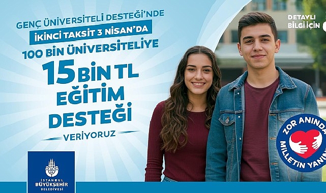 "Gen&ccedil; &Uuml;niversiteli" 2. &ouml;demeleri 3 Nisan'da