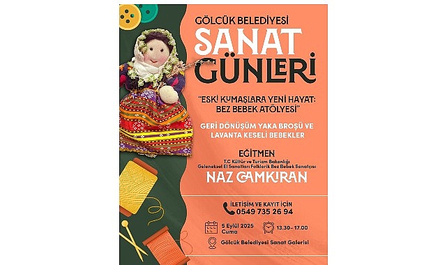 G&ouml;lc&uuml;k&rsquo;te Sanat Dolu Bir Geri D&ouml;n&uuml;ş&uuml;m Etkinliği: Bez Bebek At&ouml;lyesi