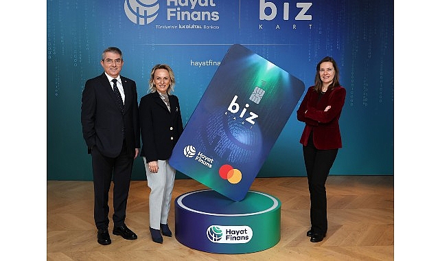 Hayat Finans, Biz Kart ile  &lsquo;aile bankacılığında&rsquo; yeni bir d&ouml;nemi başlatıyor