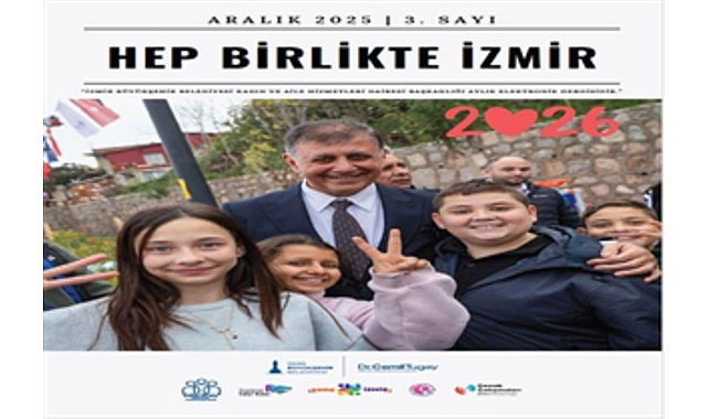 &ldquo;Hep Birlikte İzmir&rdquo;, aralık sayısıyla yayında