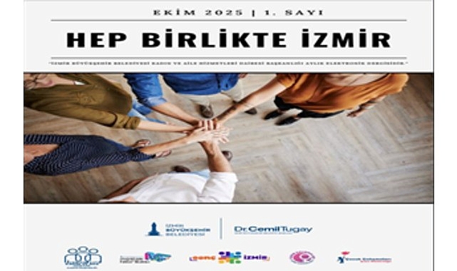 &ldquo;Hep Birlikte İzmir&rdquo; b&uuml;lteni ile etkinliklere erişmek daha kolay