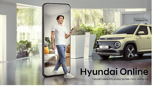 Hyundai Motor T&uuml;rkiye&rsquo;de Yeni D&ouml;nem: Online Satış Sistemi Başlıyor.