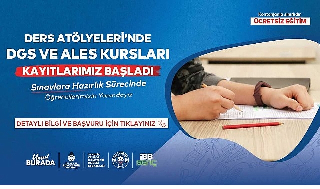 İBB Ders At&ouml;lyeleri&rsquo;nde &Uuml;cretsiz ALES ve DGS Kursları Başlıyor