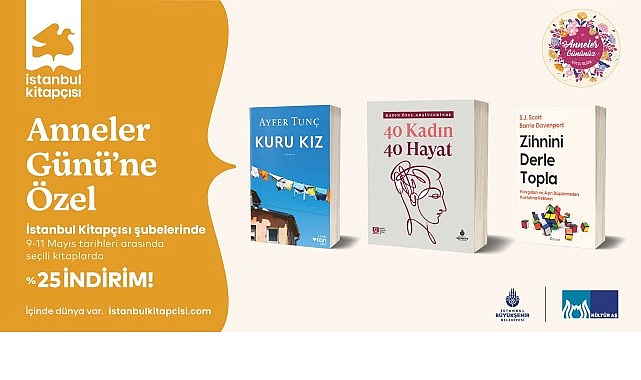 İBB&rsquo;den Anneler G&uuml;n&uuml;&rsquo;ne Anlam Katan Etkinlikler