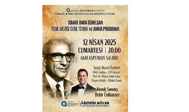 İsmail Baha S&uuml;relsan &ouml;d&uuml;l t&ouml;reni ve konser ile anılacak