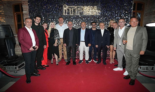 İstanbul Turizm Fuarı (ITF), Unutulmaz Bir Gala Gecesiyle Sekt&ouml;re Damga Vurdu